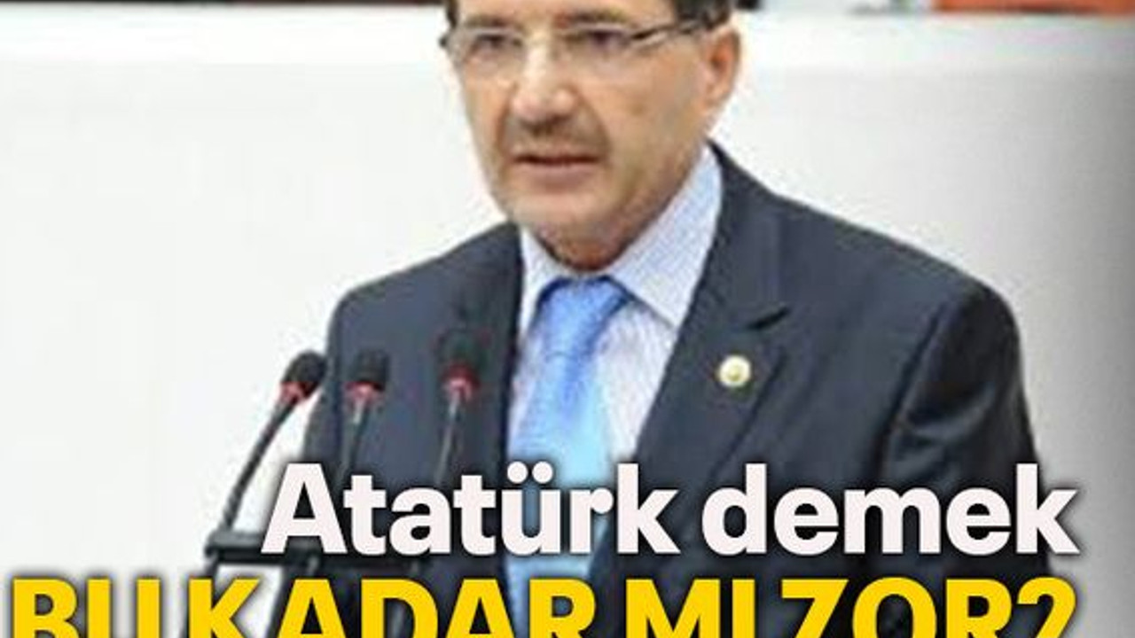 Atatürk demek bu kadar mı zor?